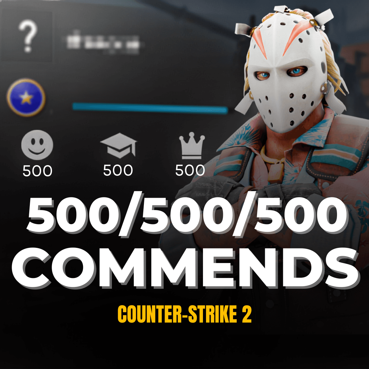 500 CS2 Commends
